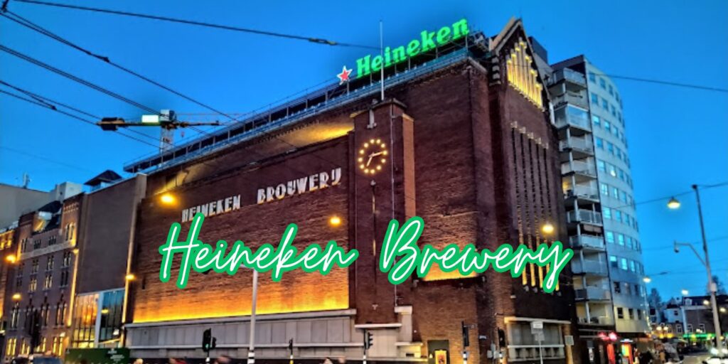 Heineken-Brewery-Review